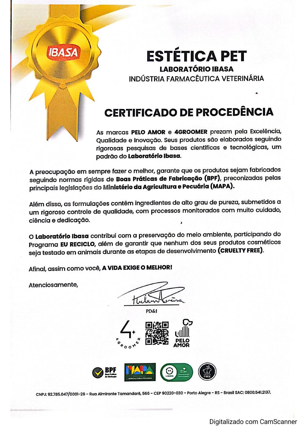 Certificado de procedência Ibasa atestando fabricação BPF/MAPA dos produtos Pelo Amor e 4Groomer usados no banho e tosa da Pet Zoyde